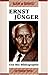 Ernst Jünger : Une bio-bibl...