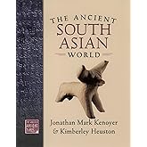 The Ancient South Asian World (The ^AWorld in Ancient Times)