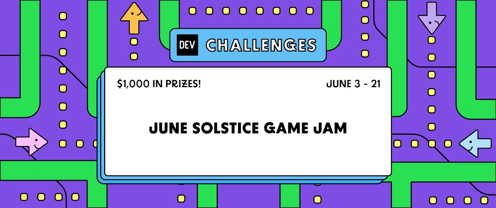Cover image for Join the June Solstice Game Jam: $1,000 in prizes!