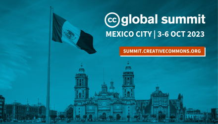 A photo tinted blue of a giant Mexican flag flying over Mexico City’s Zocalo Square with the Cathedral in the background, decorated with CC Global Summit logo and text that says “Mexico City | 3-6 Oct 2023” and “SUMMIT.CREATIVECOMMONS.ORG”